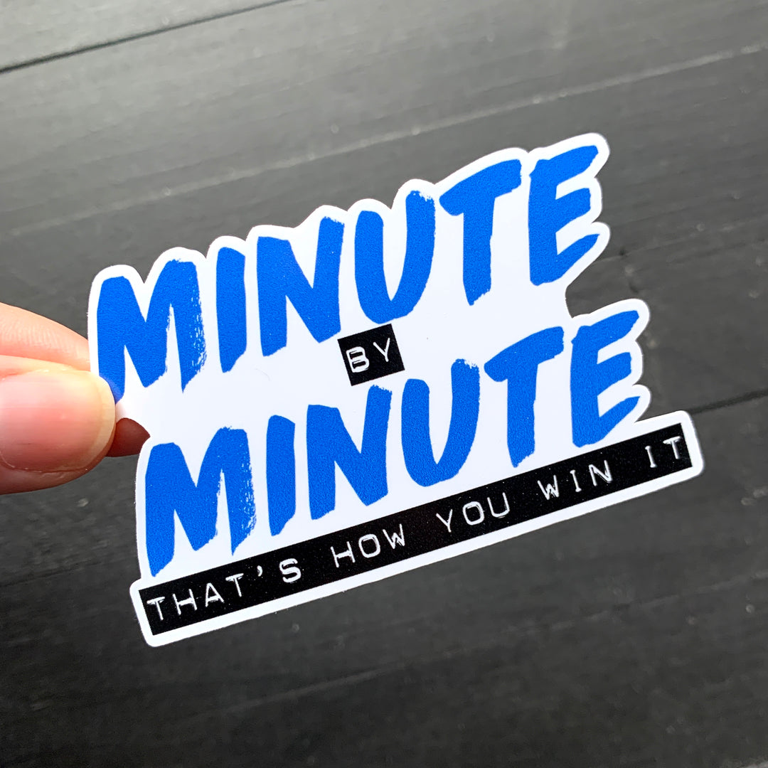 Minute by Minute // Die Cut Sticker