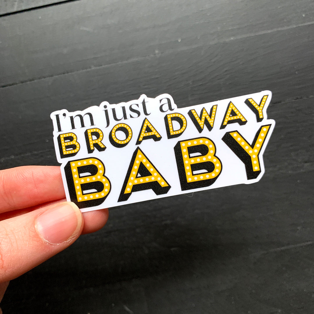 Broadway Baby // Die Cut Sticker