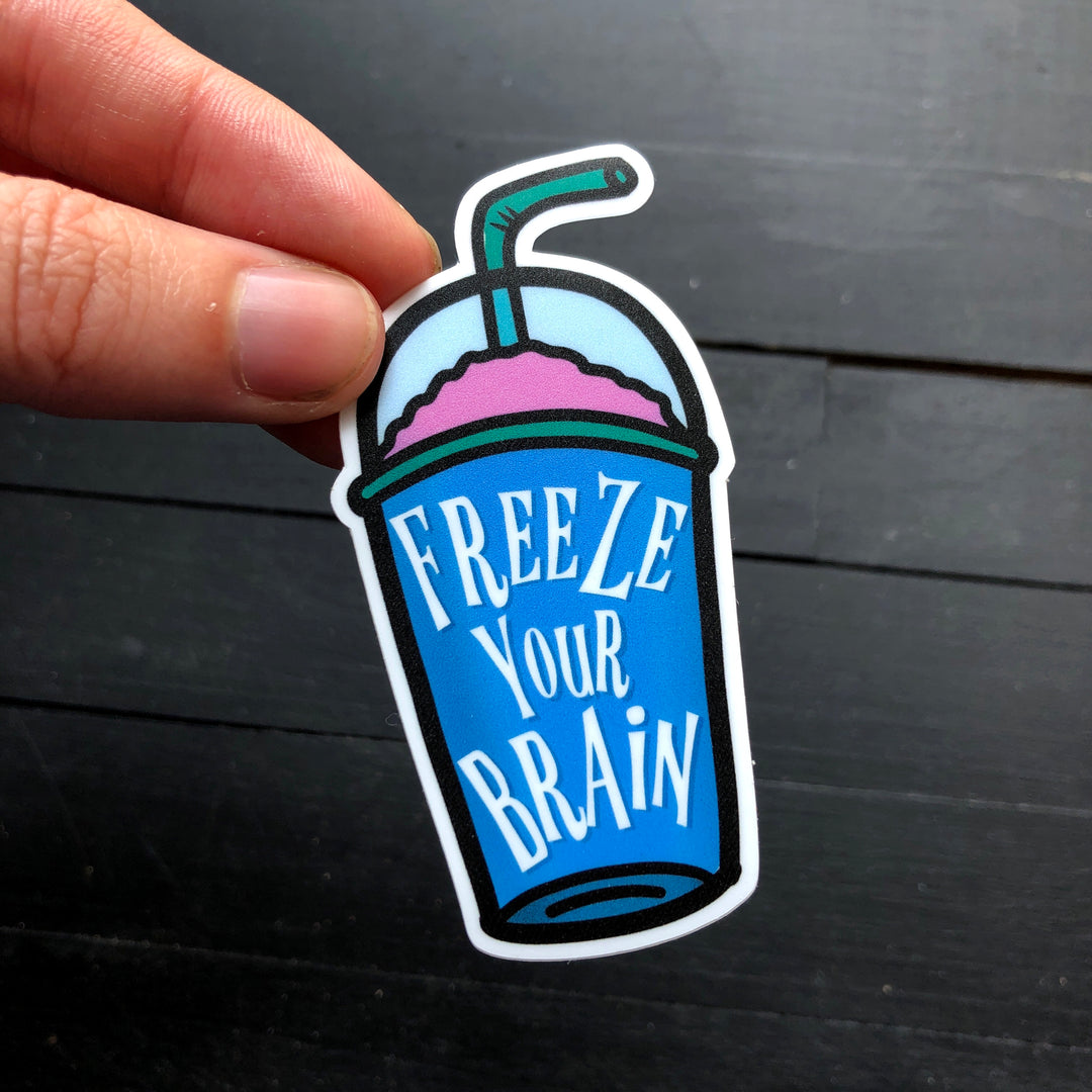 Freeze Your Brain // Die Cut Sticker