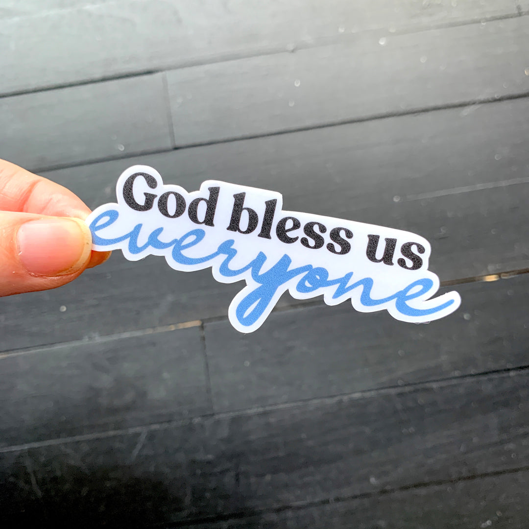 God Bless Us // Die Cut Sticker