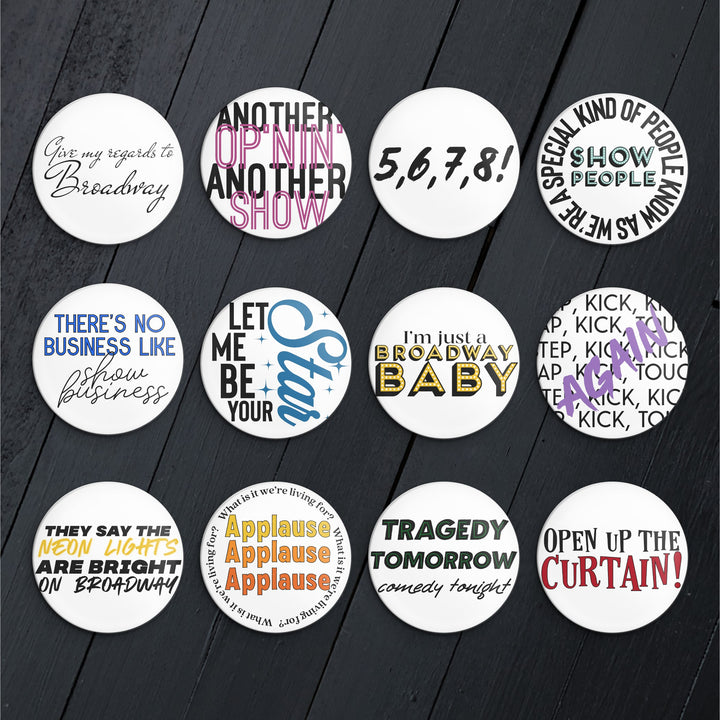 Broadway Quotes // Pin or Magnet Button Set