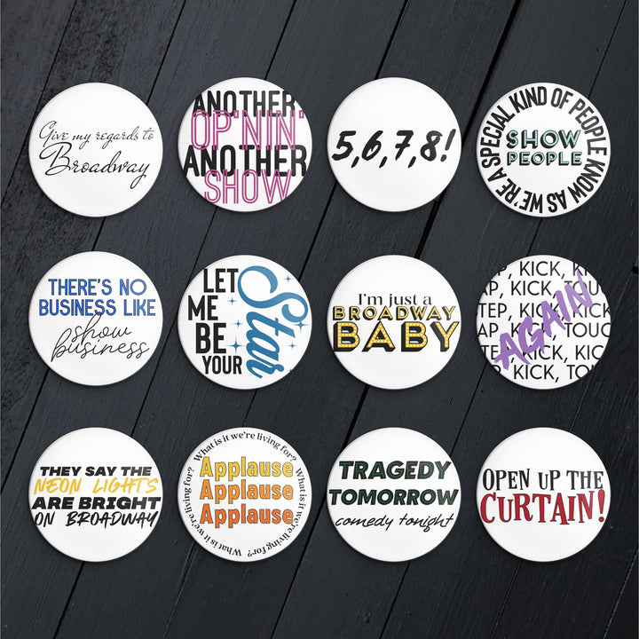 Broadway Quotes // Pin or Magnet Button Set