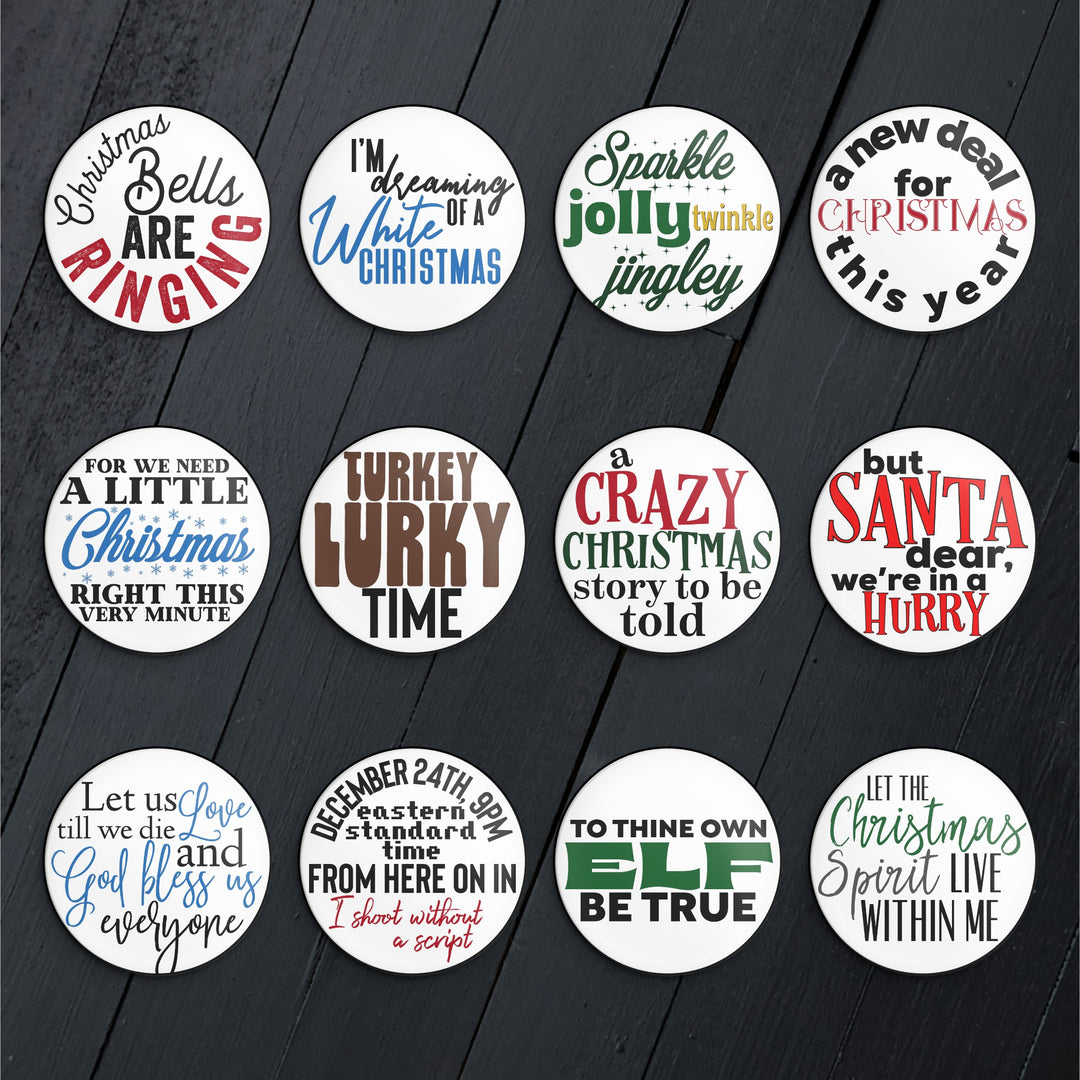 Holiday Quotes // Pin or Magnet Button Set